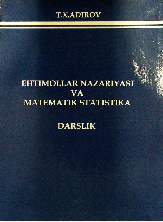 Ehtimollar nazariyasi va matematik statistika