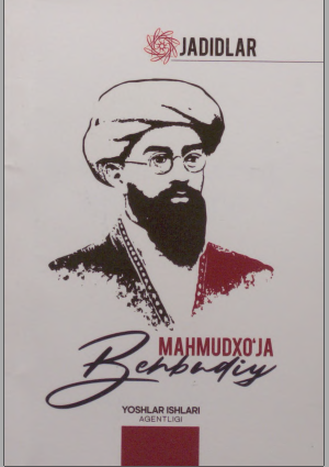 Jadidlar.Mahmudxo'ja Behbudiy