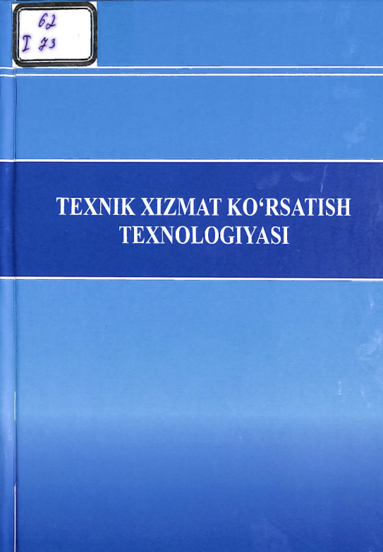 Texnik xizmat ko'rsatish texnologiyasi