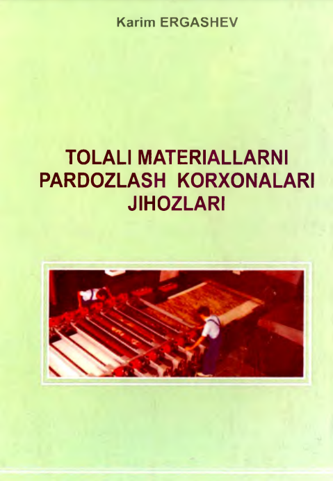 Tolali materallarni pardozlash korxonalari jixozlari