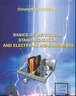 Basics of metrology,standardization and electrical measurements