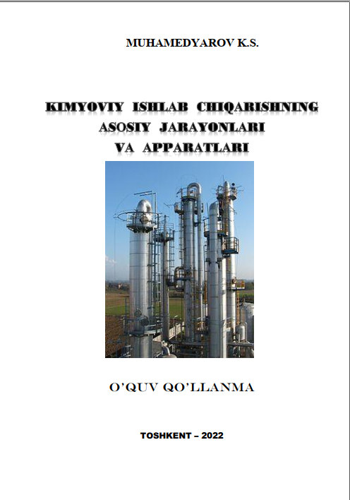Kimyoviy ishlab chiqarishning asosiy jarayonlari va apparatlari