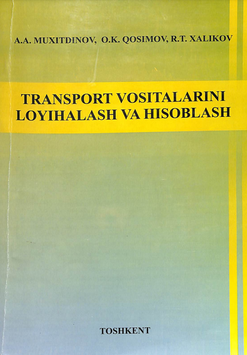 Transport vositalarini loyihalash va hisoblash