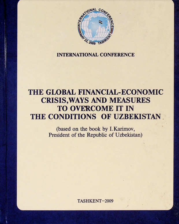 Tne global financial-ecjnjmis srisis,Ways fnd measures toovercome it in the cohditions of uzbekictan