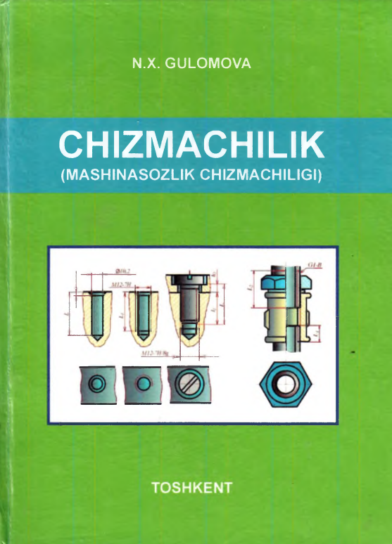 Chizmachilik (Mashinasozlik chizmachiligi)
