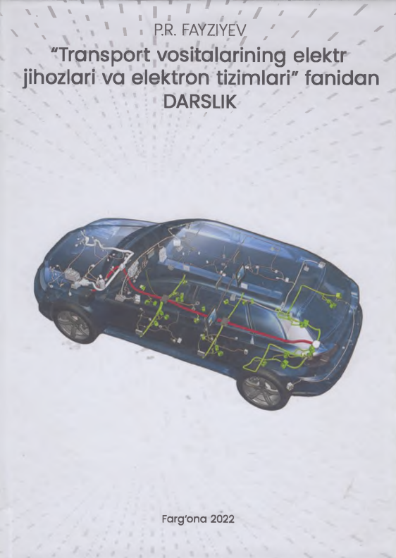 Transport vositalarining elektr jihozlari va elektron tizimlari 