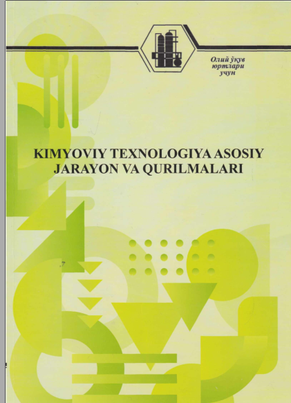 Kimyoviy texnologiya asosiy jarayon va qurilmalar