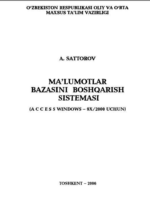 Ma`lumotlar bazasini boshqarish sistemasi (Access Windows-9X/2000 uchun)