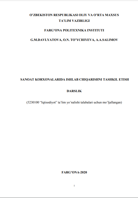 Sanoat korxonalarida ishlab chiqarishni tashkil etish