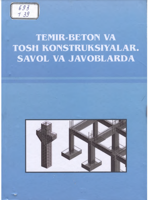 Temir-beton va tosh konstruksiyalar. Savol va javoblar