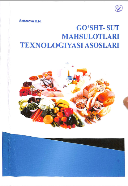 Go'sht-sut mahsulotlari texnologiyasi asoslari