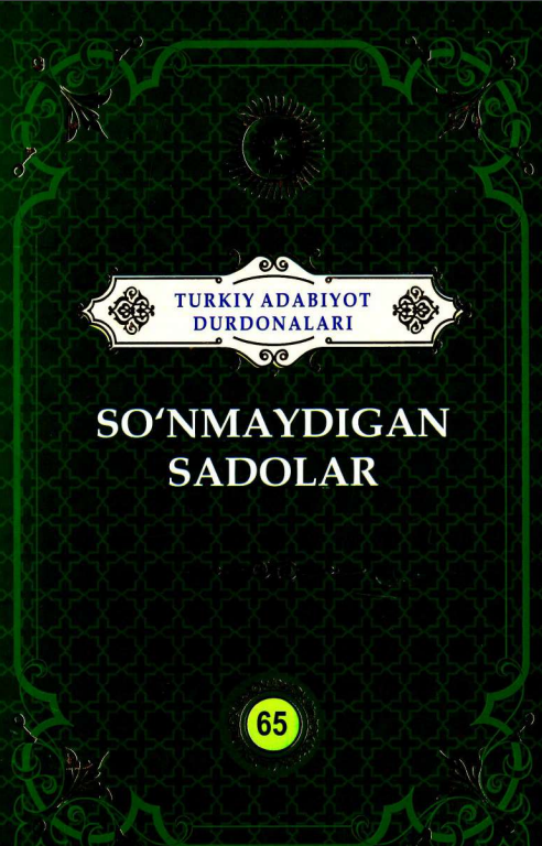 Turkiy adabiyot durdonalari: So'nmaydigan sadolar