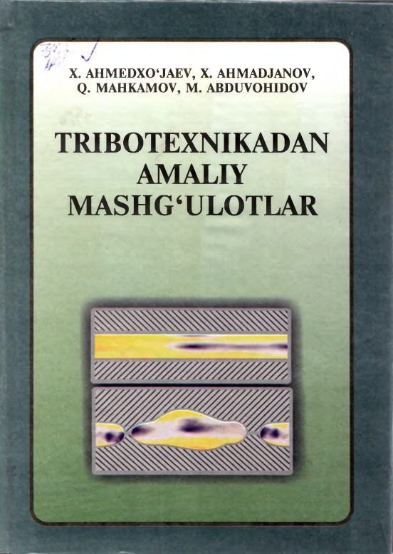 Tribotexnikadan amaliy mashg'ulotlar