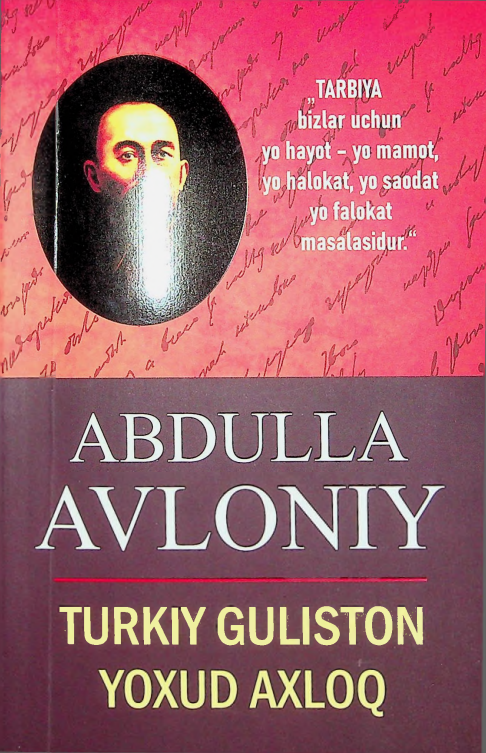 Turkiy guliston yoxud axloq A.Avloniy badiiy 2023