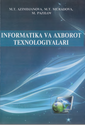 Informatika va axborot texnologiyalari