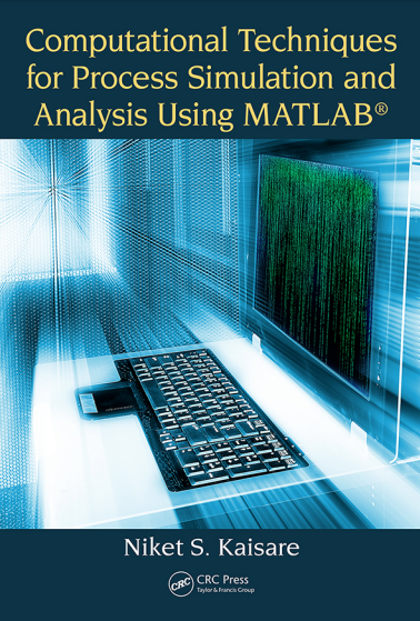 Computational Techniques for Process Simulation and Analysis Using MATLAB(1-2)