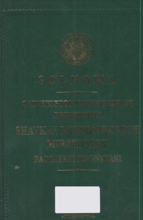 Solnoma. O`zbekiston respublikasi prezidenti Shavkat Miromonovich Mirziyoyev faoliyati xronikasi