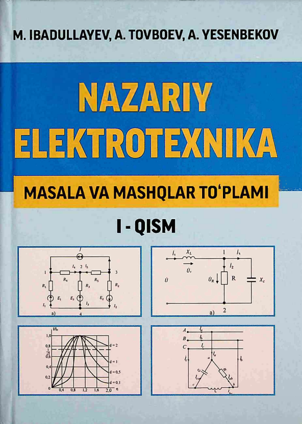 Nazariy elektrotexnika masala va mashqlar to'plami 1-qism