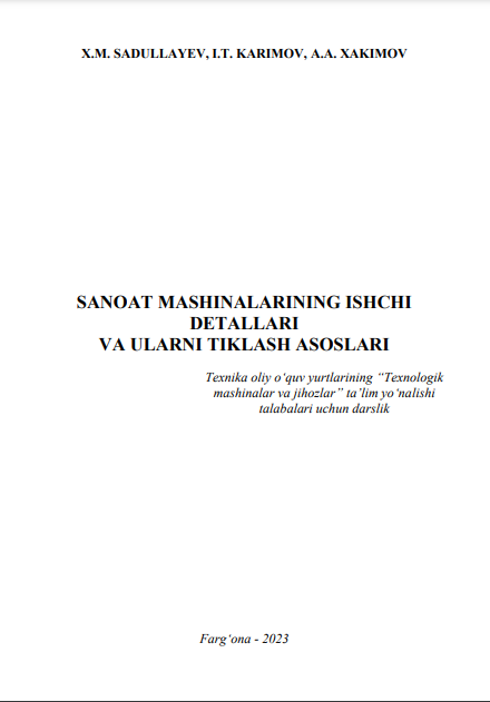 Sanoat mashinalarining ishchi detallari va ularni tiklash asoslari 
