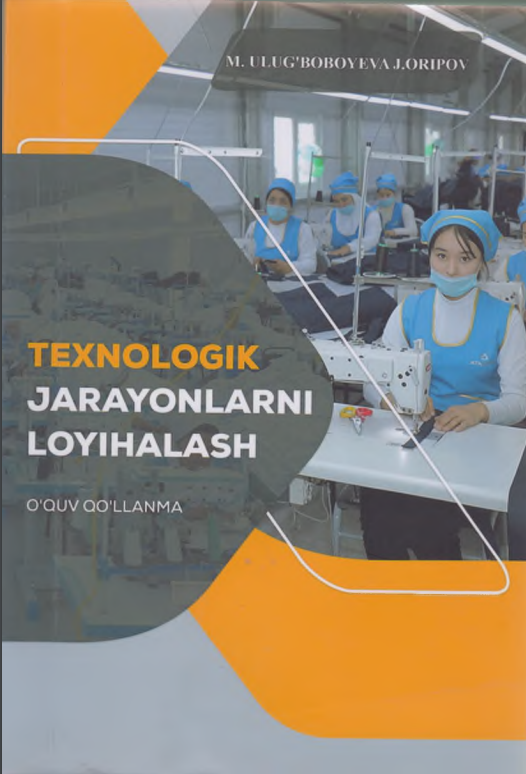 Texnologik jarayonlarni loyihalash
