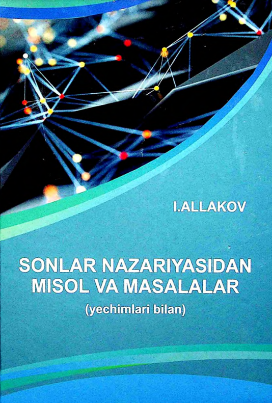Sonlar nazariyasidan misol va masalalar (yechimlari bilan)