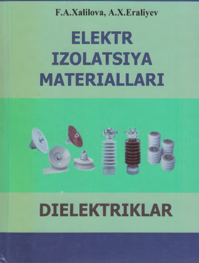 Elektr izolatsiya materiallari dielektriklar