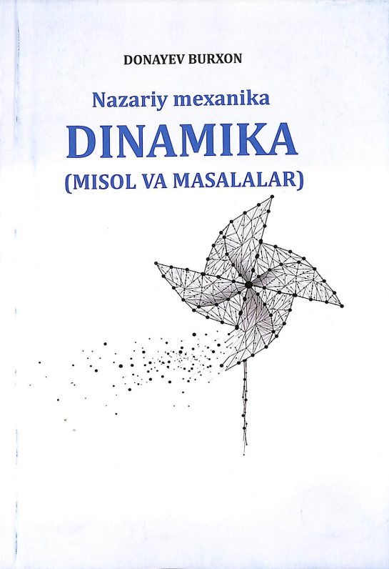 Nazariy mexanika Dinamika
