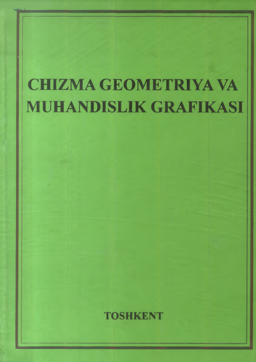 Chizma geometriya va muhandislik grafikasi