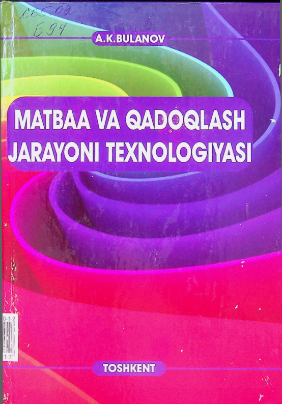 Matbaa va qadoqlash jarayonlari texnologiyasi