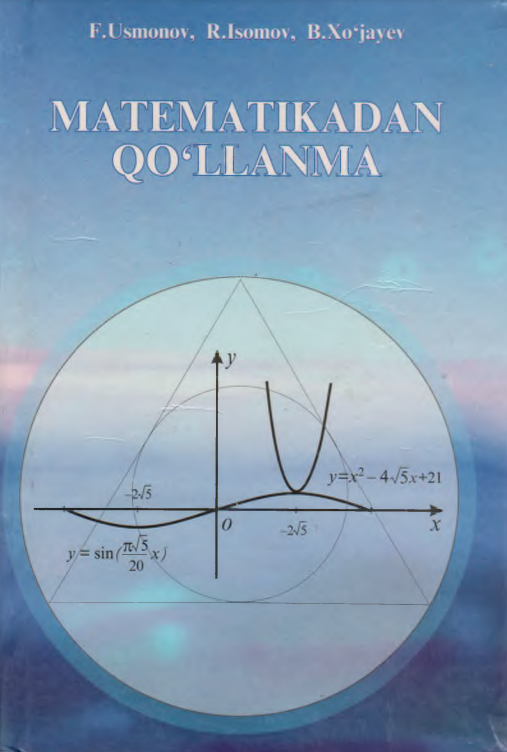 Matematikadan qo'llanma 1-qism