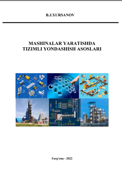 Mashinalar yaratishda tizimli yondashish asoslari