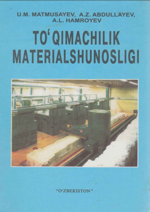 To'qimachilik materialshunosligi (1-qism)
