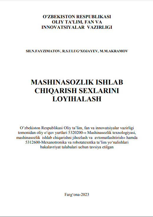 Mashinasozlik ishlab chiqarish sexlarini loyihalash
