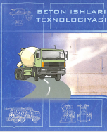 Beton ishlari texnologiyasi