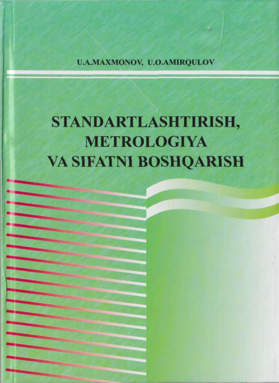 Standartlashtirish, metralogiya va sifatni boshqarish 