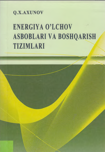 Energiya o'lchov asboblari va boshqarish tizimlari