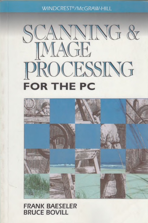 Scanning and Image Processing for the PC