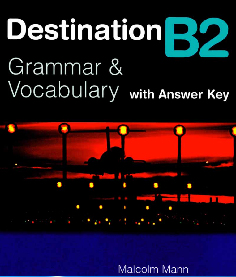 DestinationB2Grammar & Vocabulary
