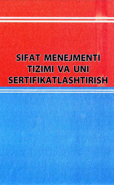 Sifat menejmenti tizimi va uni sertifikatlashtirish