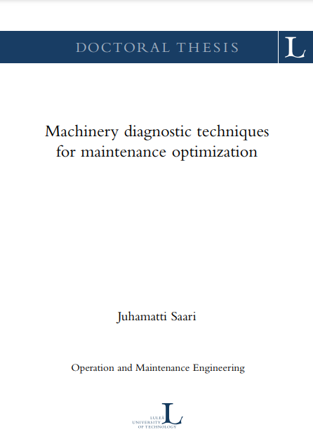Machinery diagnostic techniques for maintenance optimization