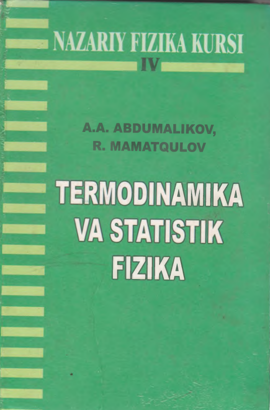 Termodinamika va statistik fizika IV