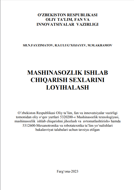 Mashinasozlik ishlab chiqarish sexlarini loyihalash