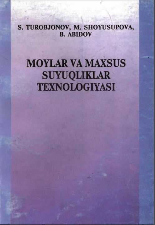 Moylar va maxsus suyuqliklar texnologiyasi