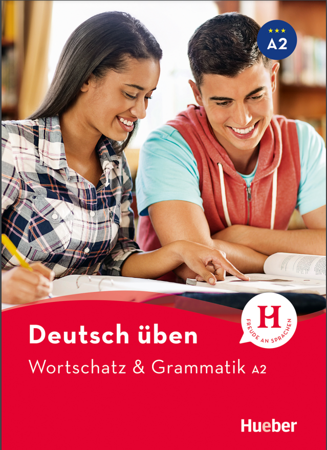 Deutsch uben:Wortschatz & Grammar A2
