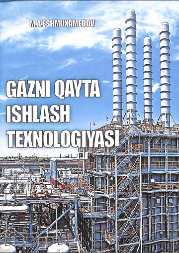 Gazni qayta ishlash texnologiyasi