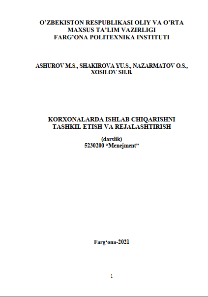 Korxonalarda ishlab chiqarishni tashkil etish va rejalashtirish