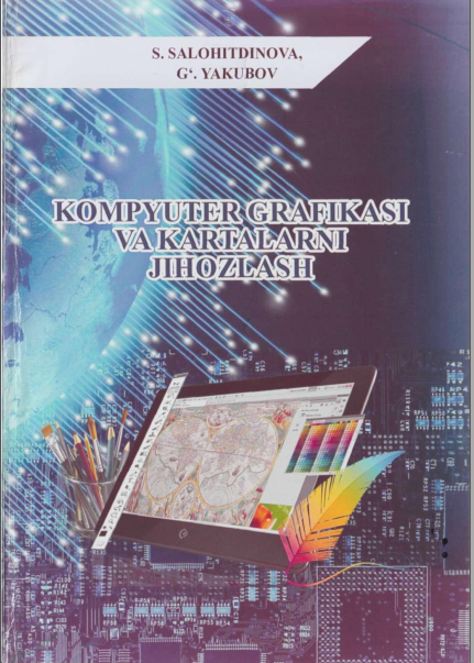 Kompyuter grafikasi va kartalarni jihozlash