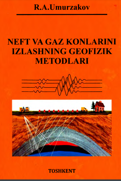 Neft va gaz konlarini izlashning geofizik metodlari