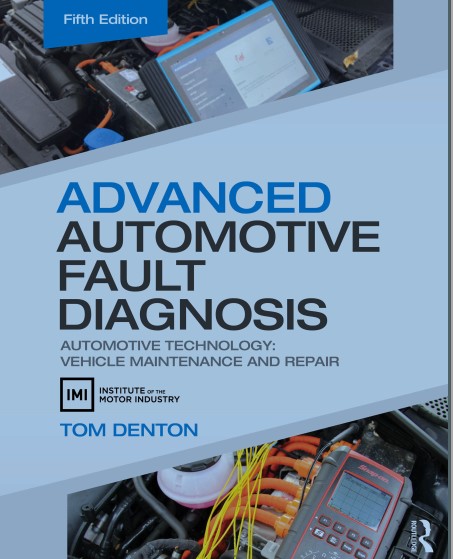 Advanced Automotive fault diagnosis. Automotive technology: Vehicle maintenance and repair