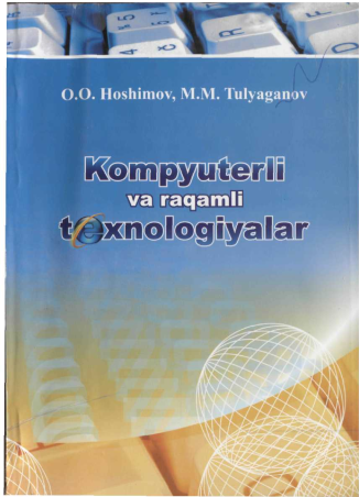 Kompyuterli va raqamli texnologiyalar